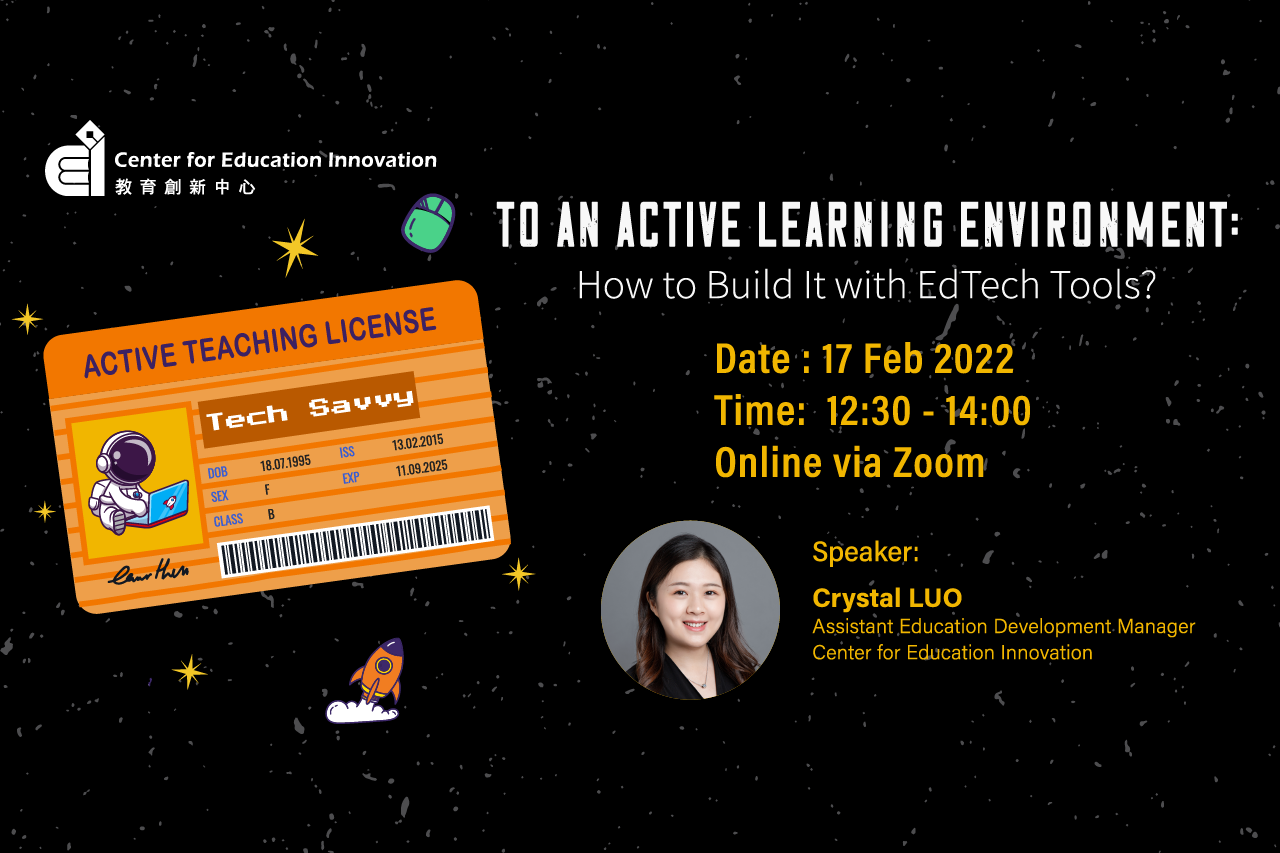 To An Active Learning Environment: How to Build it with EdTech Tools?