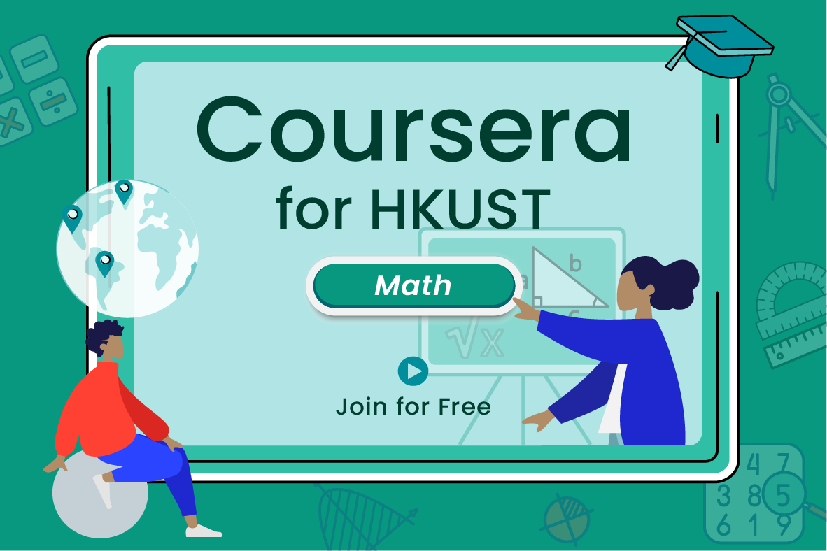 Coursera for HKUST – Making possible the impossible with MATH + MATLAB Coursera for HKUST – Making possible the impossible with MATH + MATLAB