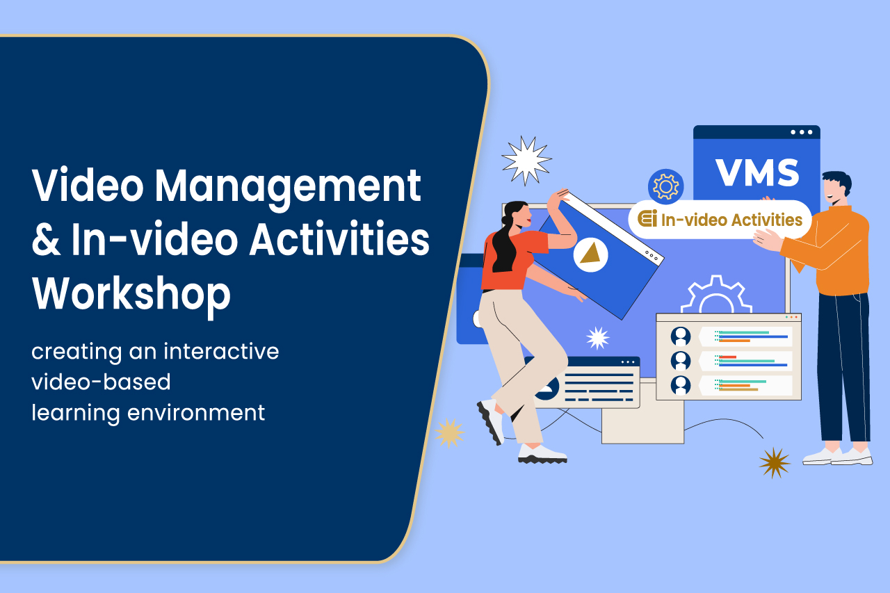 Video Management and In-video Activities Workshop | SPRING 2025